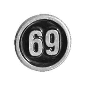 # 69 BIKER PIN - Fits to your jacket, vest, backpack or anywhere else you want; 3/4 inch diameter