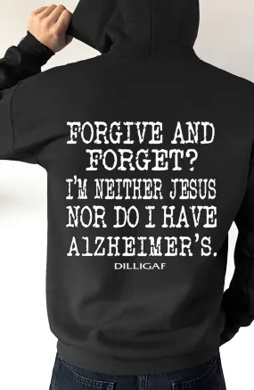 Forgive or Forget Pullover Hoodie